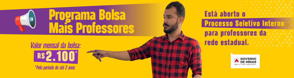 Imagem - Secretaria publica edital do Programa Bolsa Mais Professores para docentes da rede estadual – SRE Muriaé ainda não contemplada no projeto